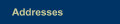 Addresses
